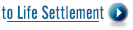 > to Life Settlement