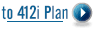 > to 412i Plan